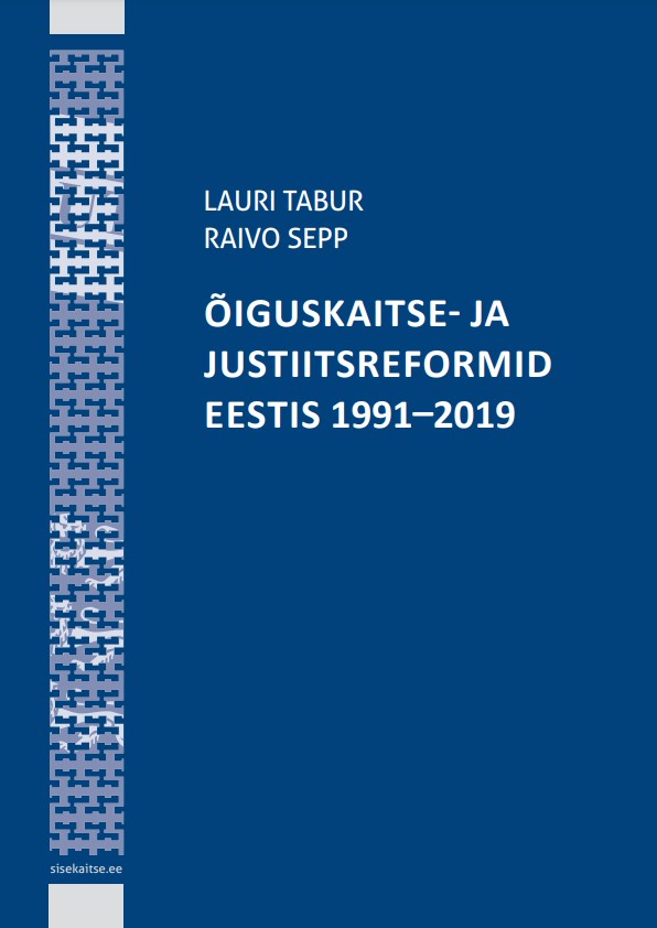 Õiguskaitse ja justiitsreformide raport